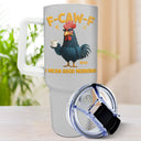 Gift For Yourself, Gift For Women, Gift For Men, Funny - 3D Effect Funny Chicken F-Caw-F I Mean Good Morning - Personalized 40oz Tumbler With Straw