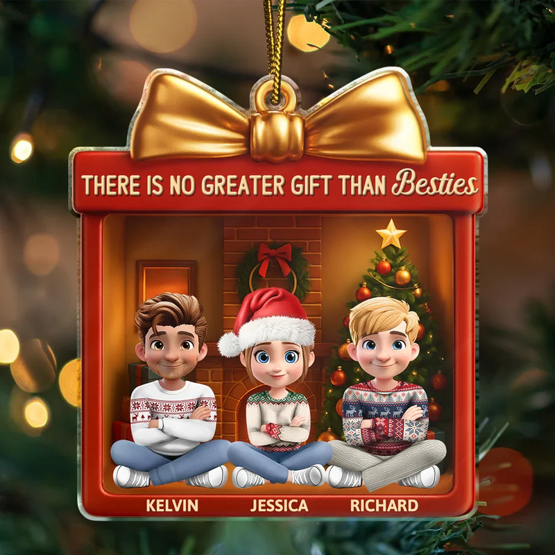 Gift For Bestie,Gift For Sisters,Gift For Brothers,Gifts For Colleagues,Cousin,Gift For Sibling,Christmas,Happy - 3D Effect Sitting There Is No Greater Gift Than Friendship - Personalized Custom Shaped Acrylic Ornament