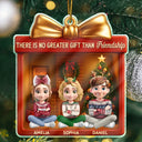 Gift For Bestie,Gift For Sisters,Gift For Brothers,Gifts For Colleagues,Cousin,Gift For Sibling,Christmas,Happy - 3D Effect Sitting There Is No Greater Gift Than Friendship - Personalized Custom Shaped Acrylic Ornament