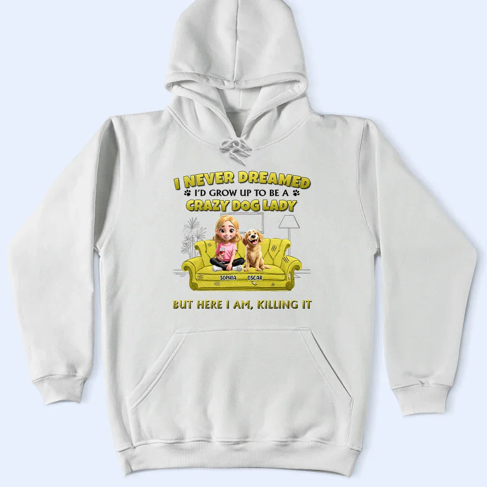 Dog Lovers,Dog Mom,Gift For Yourself,Gift For Women - A Crazy Dog Lady 3D Effect - Personalized T Shirt