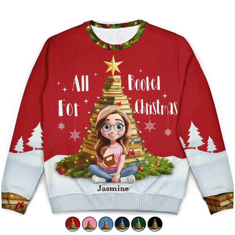 Gift For Yourself,Gift For Women,Gift For Men,Reading,Funny,Christmas - All Booked For Christmas - Personalized Unisex Ugly Sweater
