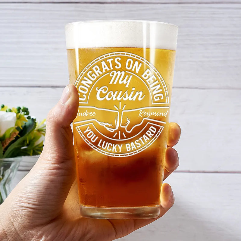 Gift For Brothers, Gift For Bestie, Gift For Men - Congrats On Being My Brother You Lucky Man - Personalized Beer Glass
