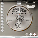 Gift For Husband,Gift For Boyfriend,Gift For Couples,Love - Drive Safe I Love You Stick Figures - Personalized Custom Shaped Car Visor Clip