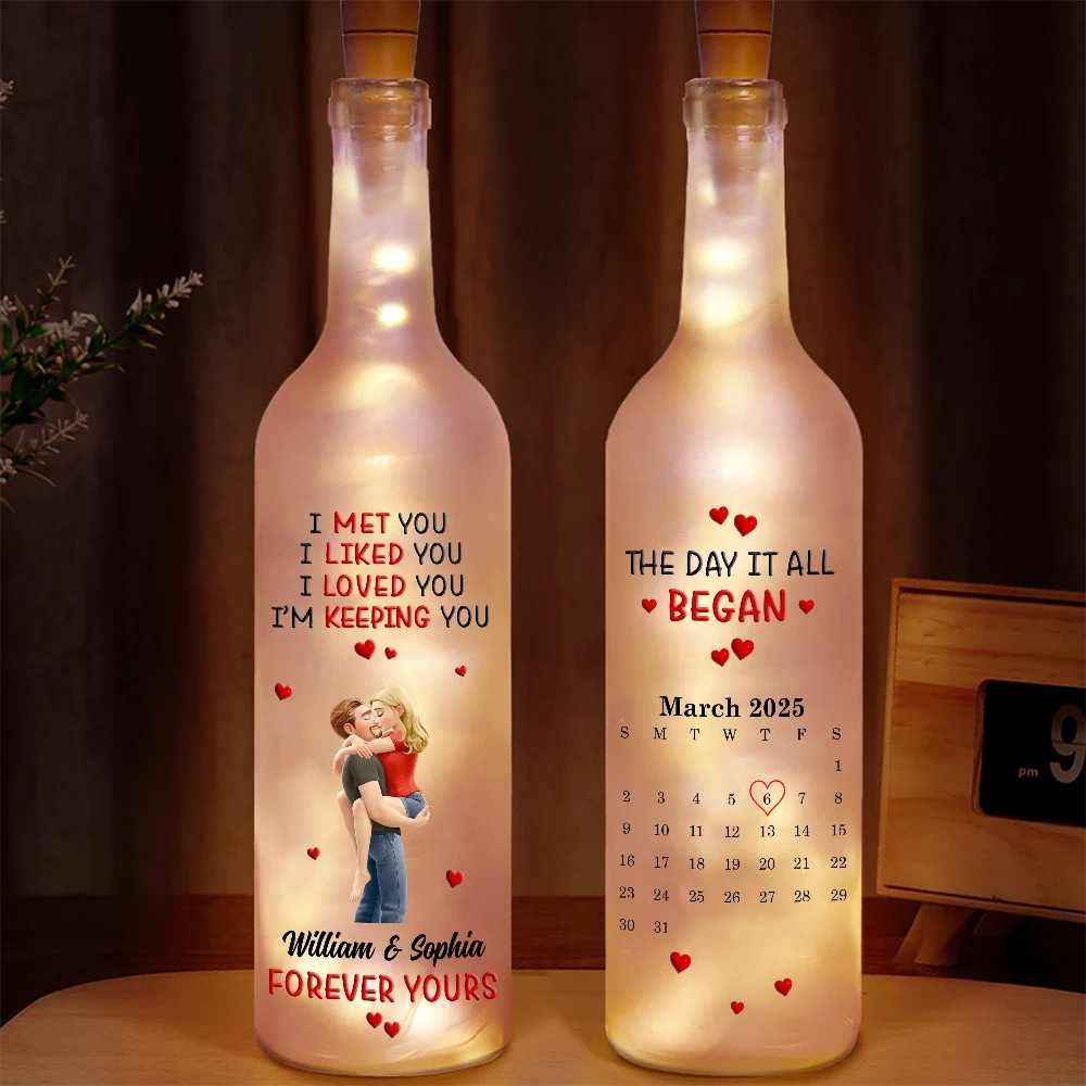 Calendar I Met You Liked You Love You Forever - Personalized Bottle Light