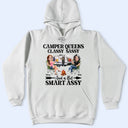 Gift For Bestie,Gift For Sisters,Camping,Happy - Camper Queens Classy Sassy - Personalized T Shirt