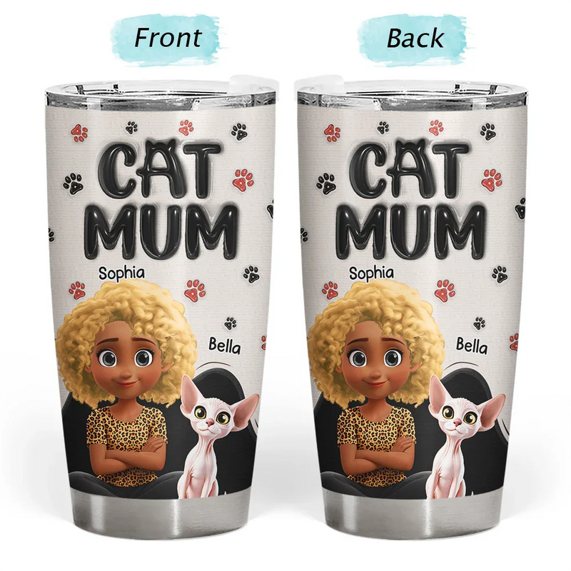 Pet Lovers, Pet Mom, Cat Lovers, Cat Mom, Happy - Cat Mom Cat Mum 3D Effect - Personalized Tumbler