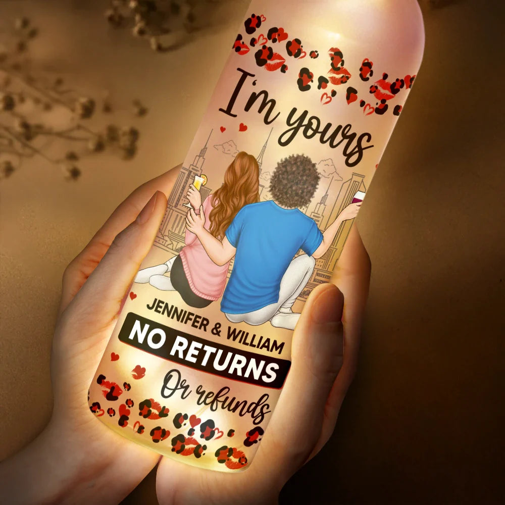 Gift For Couples,Gift For Husband,Gift For Wife,Gift For Boyfriend,Gift For Girlfriend,Happy - Couple I'm Yours No Returns Or Refunds - Personalized Bottle Light