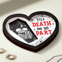 Gift For Couples,Love - Couple Romance Till Death Do Us Part - Personalized 2-Layered Wooden Ring Dish
