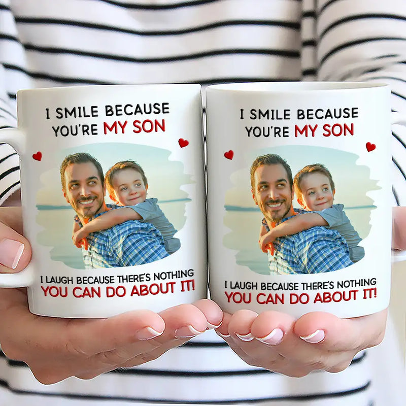 Family,Dad - Daughters (Adult),Dad - Daughters (Young),Gift For Daughter,Mom - Daughters (Adult),Mom - Daughters (Young),Dad - Sons,Gift For Son,Mom - Sons,Grandpa - Grandkids,Grandma - Grandkids,Gift For Grandkids,Custom Photo,Happy - Custom Photo I Smile Because You Are My Daughter Son Grandkid - Personalized Mug