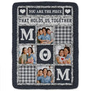 Gift For Mother, Gift For Grandma, Custom Photo, Love, Christmas - Custom Photo Mom Nana You Are The Piece That Holds Us Together - Personalized Fleece Blanket, Sherpa Blanket