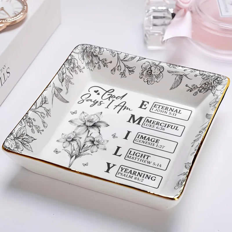 Gift For Yourself,Gift For Women,Happy - God Says I Am Toile De Jouy Flower - Personalized Ring Dish