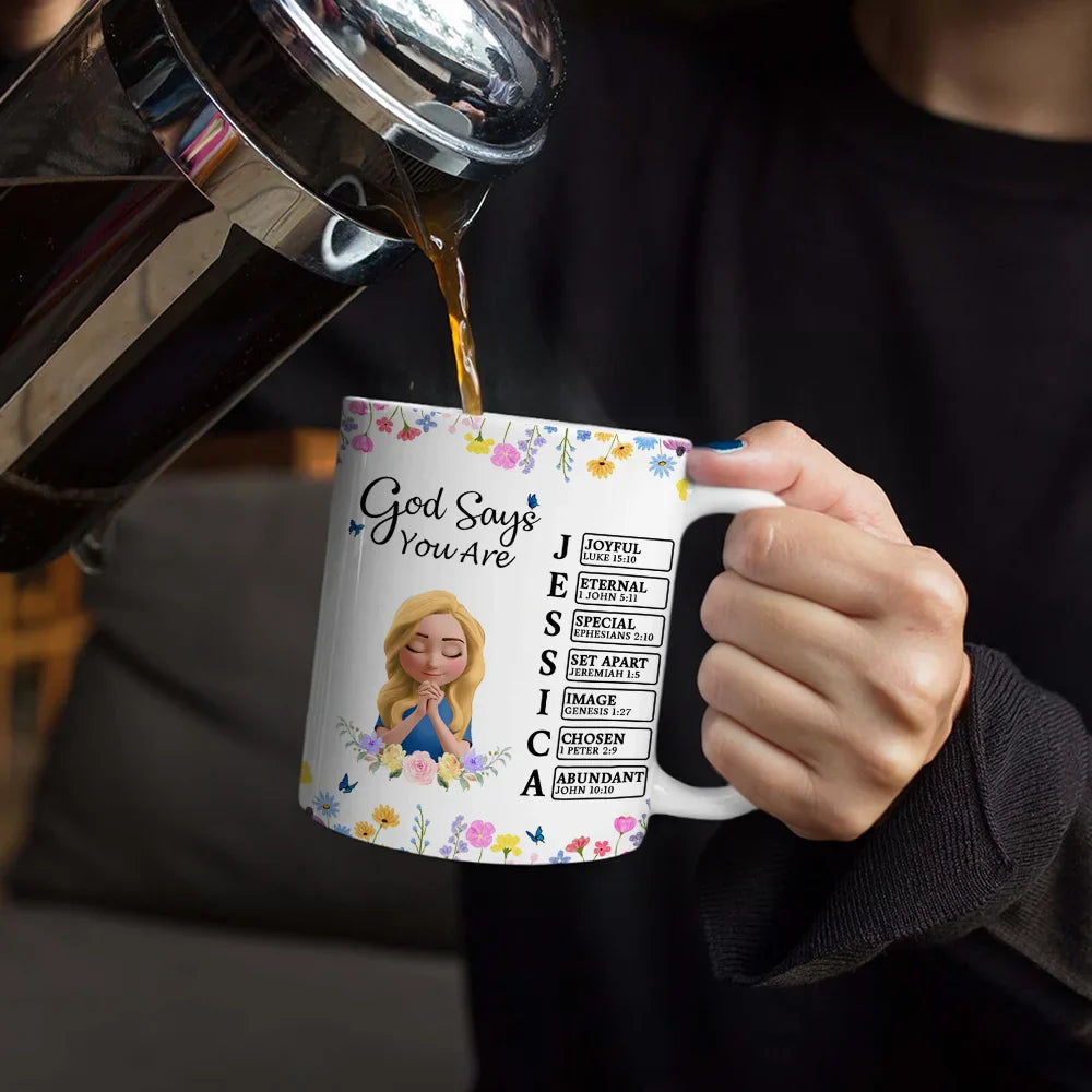 Christian,Gift For Yourself,Gift For Women - God Says You Are Praying Woman Girl With Flower Base - Personalized White Edge-to-Edge Mug