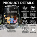 Gift For Bestie,Gift For Sisters,Happy,Old Best friends - Good Friends Are Like Stars - Personalized Stemless Wine Glass