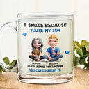 Mom,Sons,Daughters (Adult),Gift For Daughter,Gift For Son,Funny - I Smile Because You Are My Daughter Son - Personalized Glass Mug