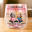 Mom - Sons, Dad - Daughters (Adult), Gift For Daughter, Gift For Son, Funny - I Smile Because You Are My Daughter Son - Personalized Gradient Glass Mug