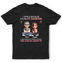 Dad - Daughters (Adult),Dad - Daughters (Young),Dad - Children,Mom - Children,Mom - Daughters (Adult),Gift For Daughter,Mom - Daughters (Young),Mom - Sons,Dad - Sons,Gift For Son,Grandpa - Grandkids,Grandma - Grandkids,Gift For Grandkids,Happy - I Smile Because You Are My Daughter Son - Personalized T Shirt