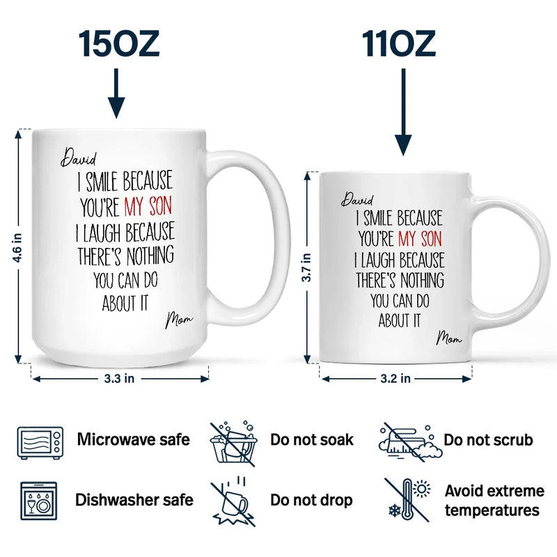 Dad - Daughters (Adult),Dad - Daughters (Young),Gift For Daughter,Mom - Daughters (Adult),Mom - Daughters (Young),Dad - Sons,Gift For Son,Mom - Sons,Gift For Women,Gift For Men,Top Market,Happy - I Smile Because You Are My Son Daughter - Personalized Mug