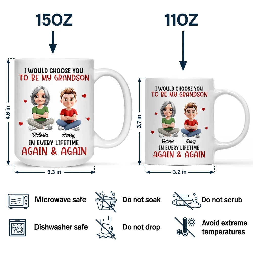 Grandma - Grandkids,Mom - Sons,Mom - Children,Mom - Daughters (Young),Mom - Daughters (Adult),Love,Gift For Kids,Gift For Grandkids - I Would Choose You To Be My Son Daughter In Every Lifetime - Personalized Mug