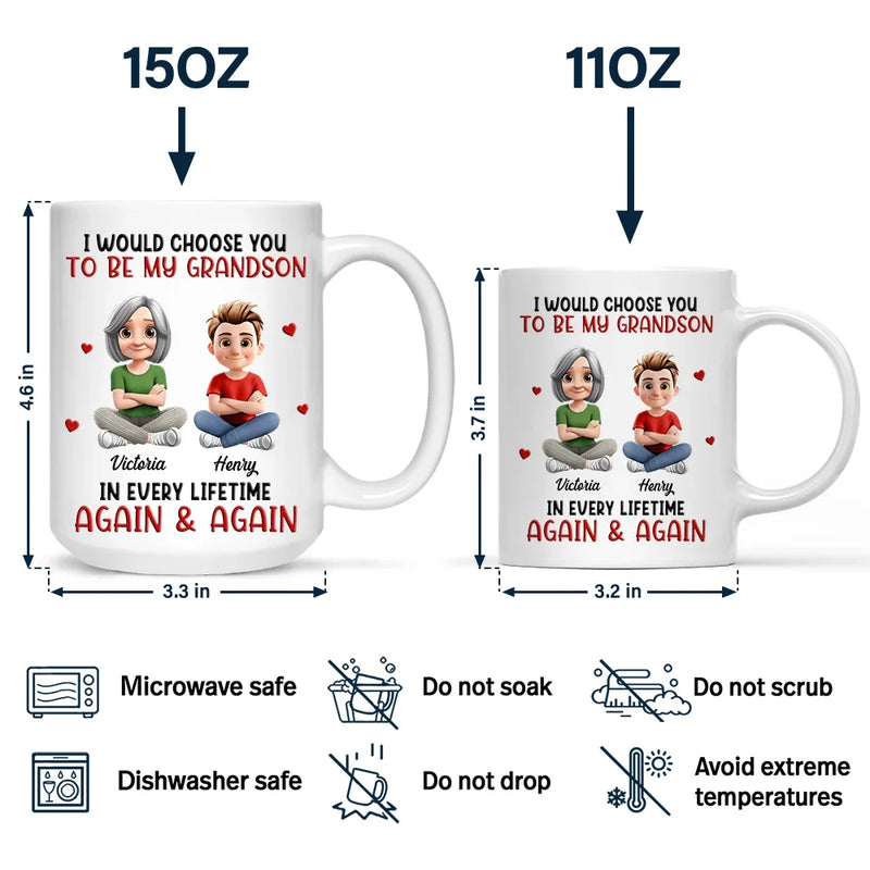 Grandma - Grandkids,Mom - Sons,Mom - Children,Mom - Daughters (Young),Mom - Daughters (Adult),Love,Gift For Kids,Gift For Grandkids - I Would Choose You To Be My Son Daughter In Every Lifetime - Personalized Mug