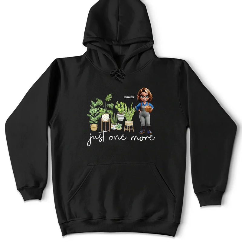 Gardening,Gift For Women,Happy,Gift For Yourself - Just One More Plants - Personalized T Shirt