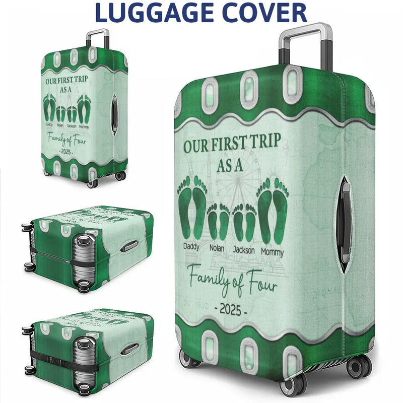 Family,Gift For Couples,Happy - Travel Our First Trip As A Family Of Four Footprints - Personalized Luggage Cover