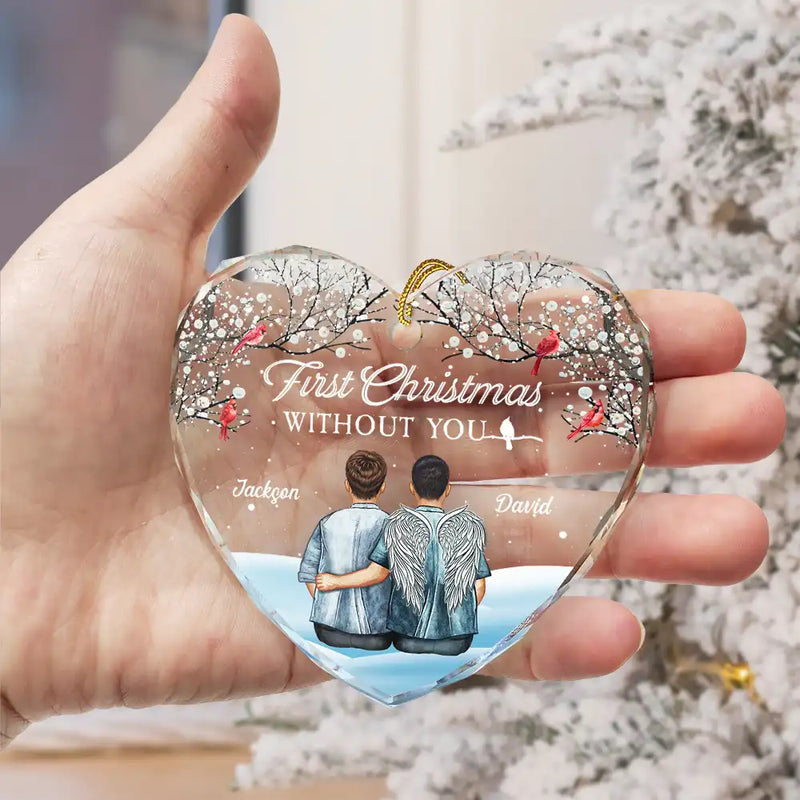 Christmas,Gift For Couples,Memorial,Gift For Husband,Gift For Wife,Love - Memorial First Christmas Without You - Personalized Heart Shaped Glass Ornament