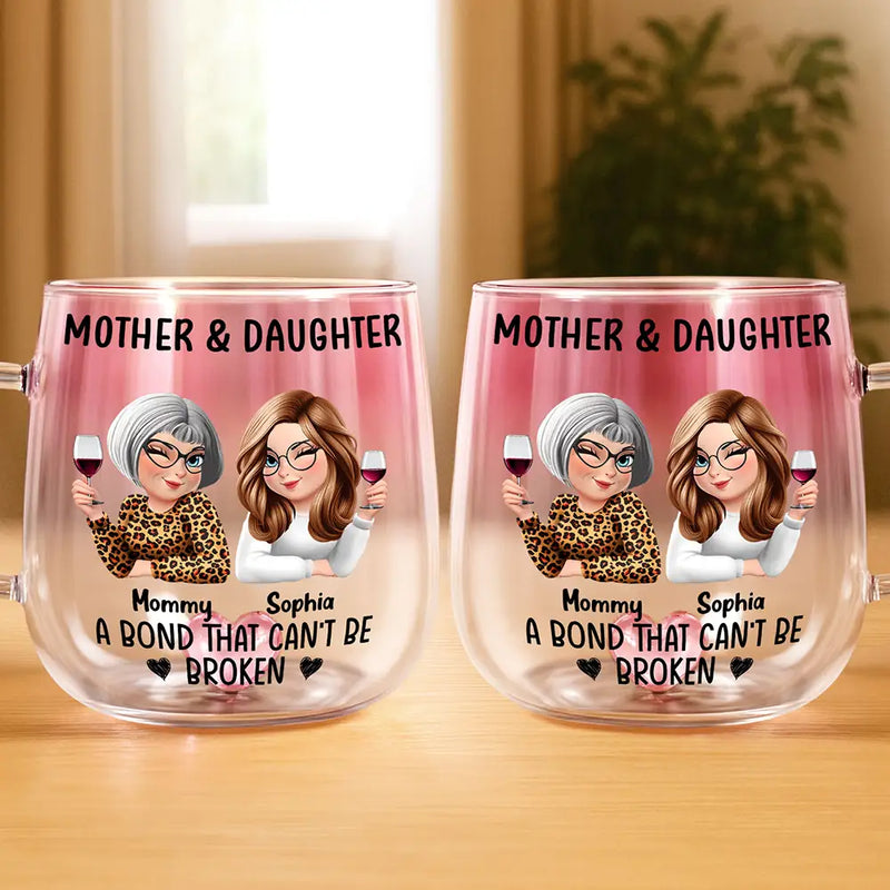 Gift For Mother, Mom - Daughters (Adult), Happy - Mother & Daughter A Bond That Can't Be Broken - Personalized Gradient Glass Mug