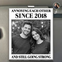 Old Couples,Gift For Husband,Gift For Wife,Gift For Couples,Gift For Boyfriend,Gift For Girlfriend,Love - Custom Photo Vintage Annoying Each Other Since - Personalized Custom Shaped Acrylic Car Visor Clip