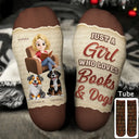 Reading,Gift For Women,Pet Mom,Cat Mom,Dog Mom,Happy,Top Market - Reading Just A Girl Who Loves Books & Dogs Cats 3D Effect - Personalized Socks