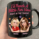 Gift For Bestie, Gifts For Colleagues, Gift For Sisters, Funny, Gift For Sibling - Right In The Throat 3D Bestie - Personalized Mug