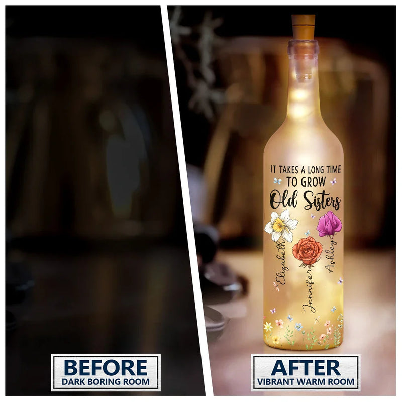 Gift For Bestie, Gift For Sisters, Happy, Gift For Women - Sisters Are Different Flowers From The Same Garden - Personalized Bottle Light