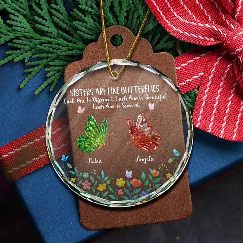 Gift For Sisters, Gift For Women, Happy, Top Market, Christmas - Sisters Are Like Butterflies 3D Effect - Personalized Circle Glass Ornament