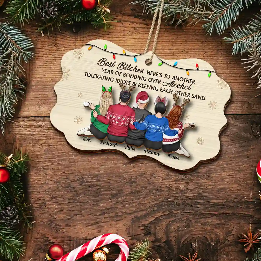 Gift For Bestie, Old Best friends, Gift For Sisters, Happy, Christmas - Sitting Besties Here's To Another Year Of Us - Personalized 2-Layered Wooden Ornament