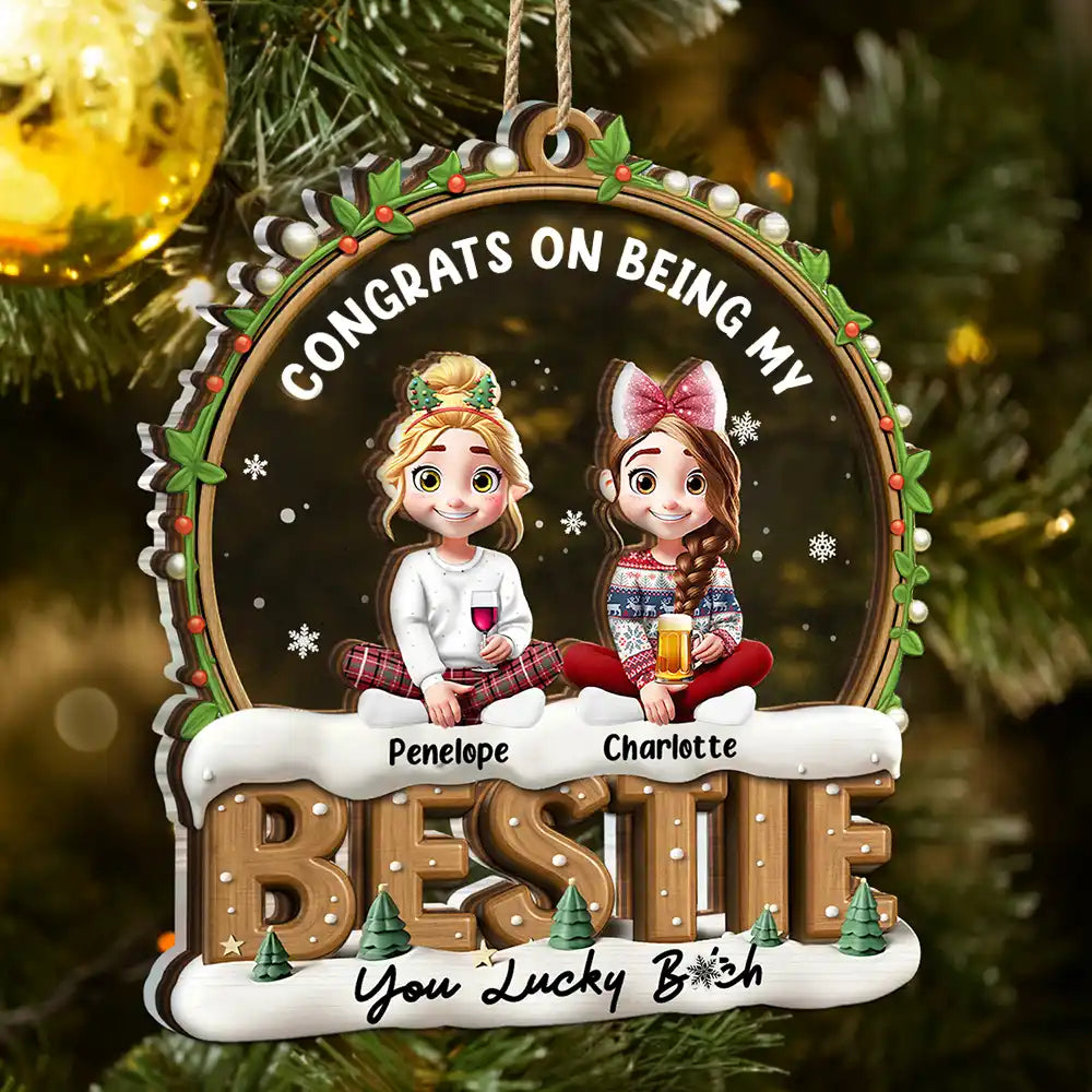 Snowball Congrats On Being My Besties Friends Siblings - Personalized 2-Layered Mix Ornament
