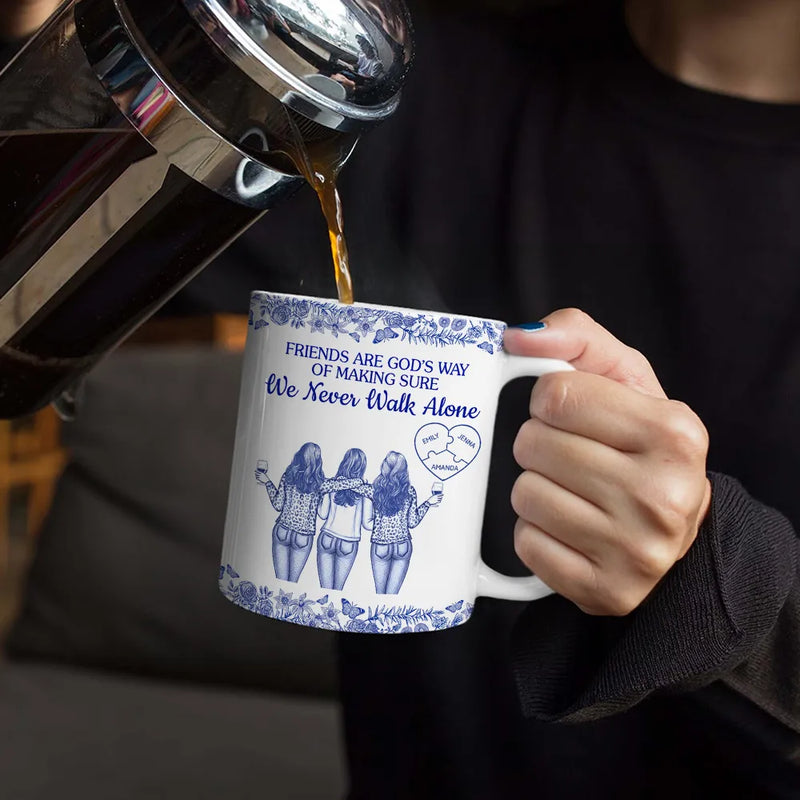 Gift For Bestie,Old Best friends,Happy - A Friend Is God's Way Of Making Sure We Never Walk Alone Toile - Personalized White Edge-to-Edge Mug