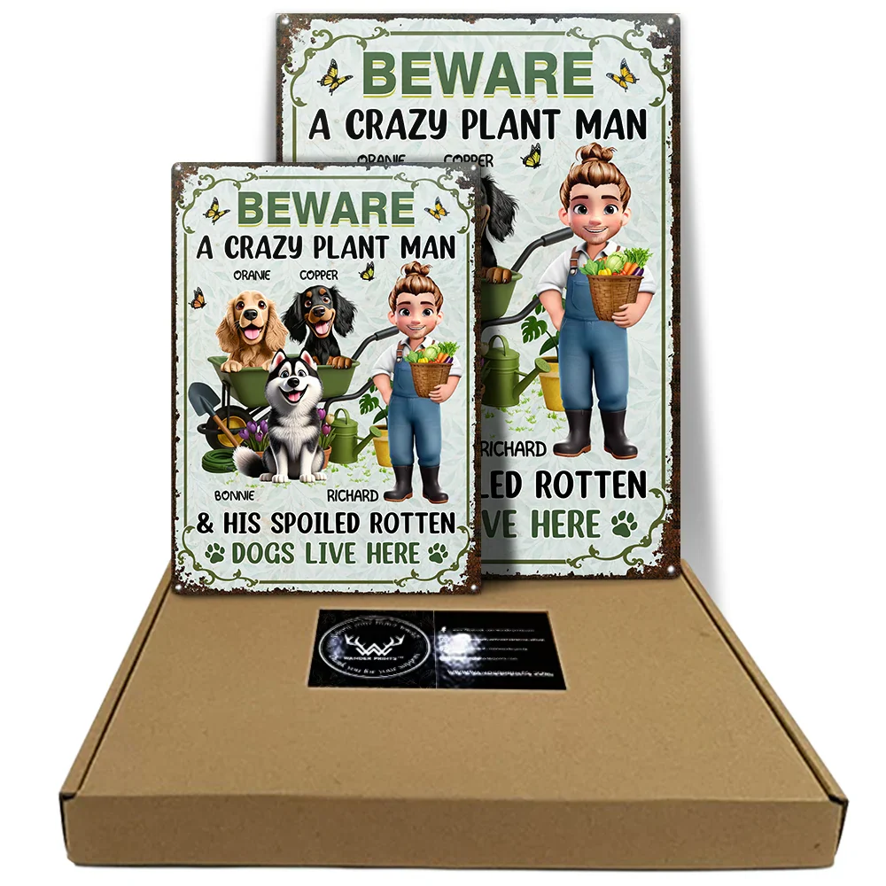Gift For Yourself,Gift For Women,Happy,Gardening,Dog Lovers,Dog Mom - A Crazy Plant Lady & Her Spoiled Rotten Dogs 3D Effect - Personalized Classic Metal Signs