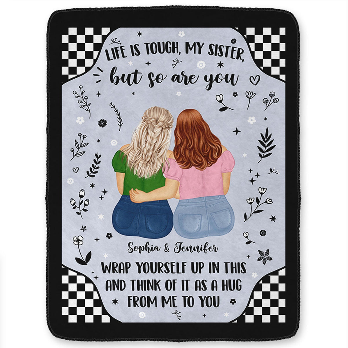 Life Is Tough - Gift For Sister - Personalized Fleece Blanket