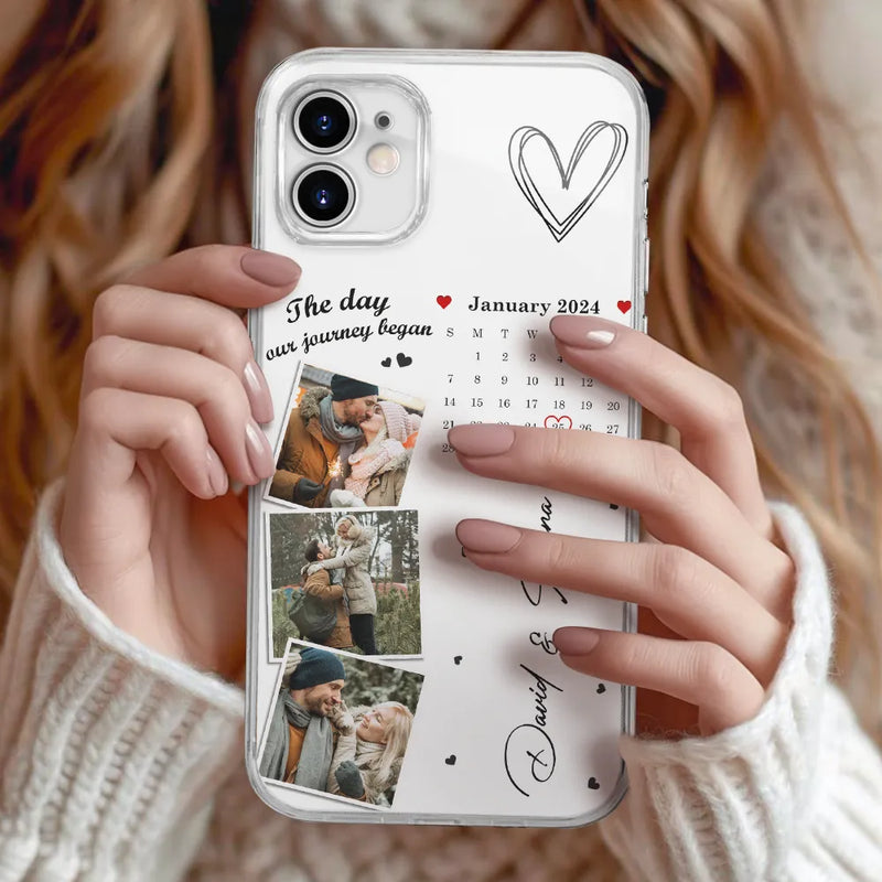 Custom Photo Calendar The Day Our Journey Began - Gift For Couples - Personalized Clear Phone Case