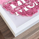 Gift For Couples, Gift For Wife, Gift For Mother, Happy - The Only Thing Better Than Having You As My Wife - Personalized Flower Shadow Box