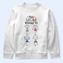 Gift For Grandma, Gift For Mother, Happy, Stick Figure - This Grandma Mommy Belongs To Funny Stick Figures - Personalized T Shirt