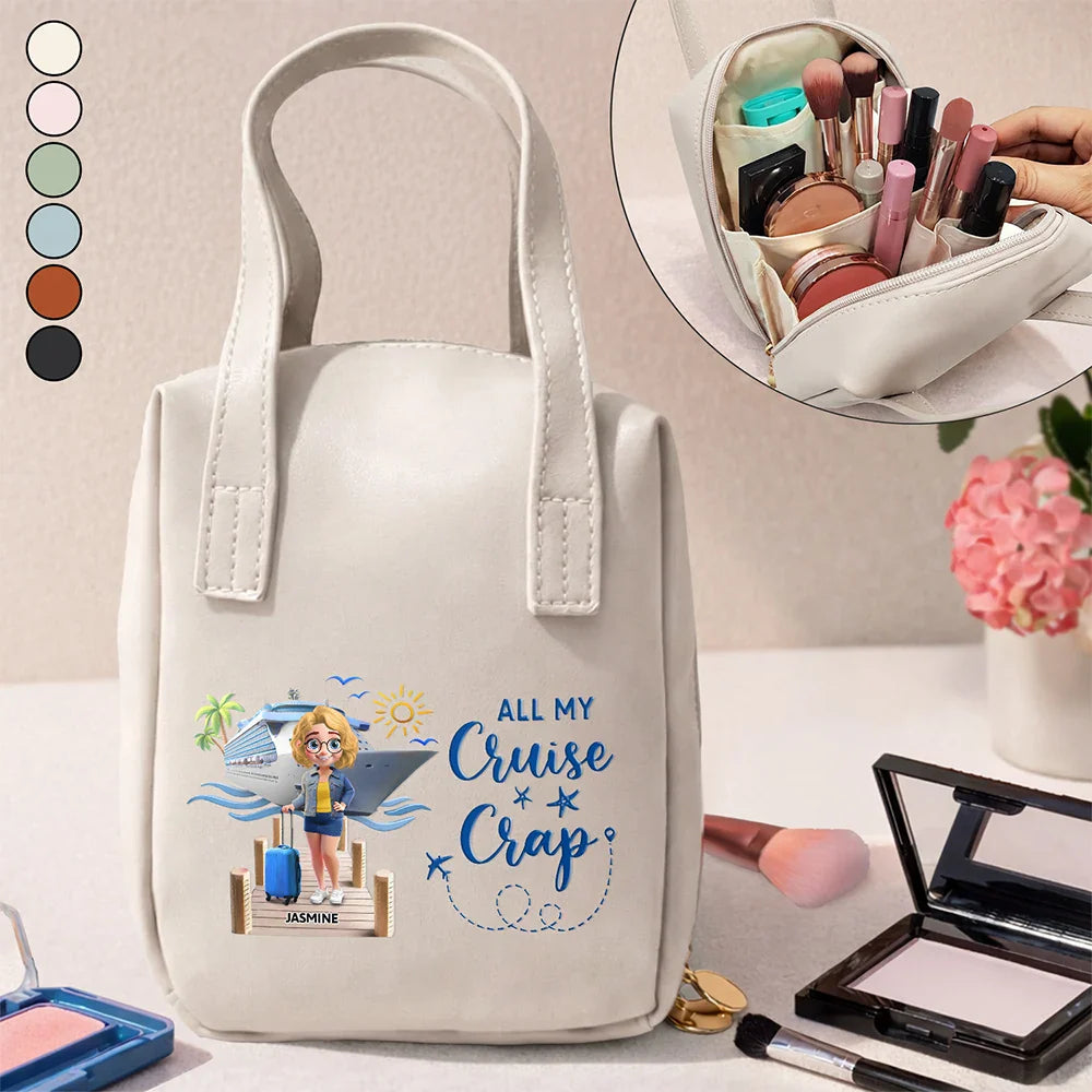 Cruising, Travel, Gift For Yourself, Gift For Women - Travel All My Cruise Crap - Personalized Leather Makeup Bag With Handle