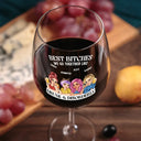 Gift For Bestie,Gift For Sisters,Happy - We Go Together Like Drunk And Disorderly - Personalized Wine Glass
