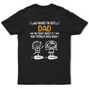 Gift For Father, Gift For Grandpa, Funny, Fishing - We Hooked The Best Dad Fishing - Personalized T Shirt