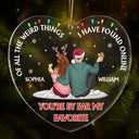 Of All The Weird Things - Christmas Gift For Couples, Husband, Wife - Personalized Custom Shaped Acrylic Ornament